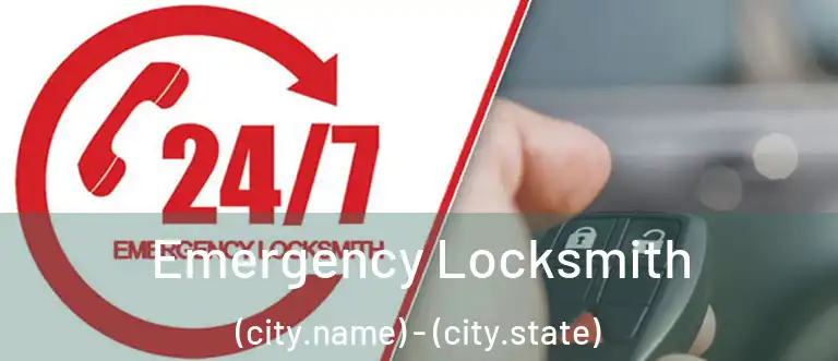  Emergency Locksmith (city.name) - (city.state)